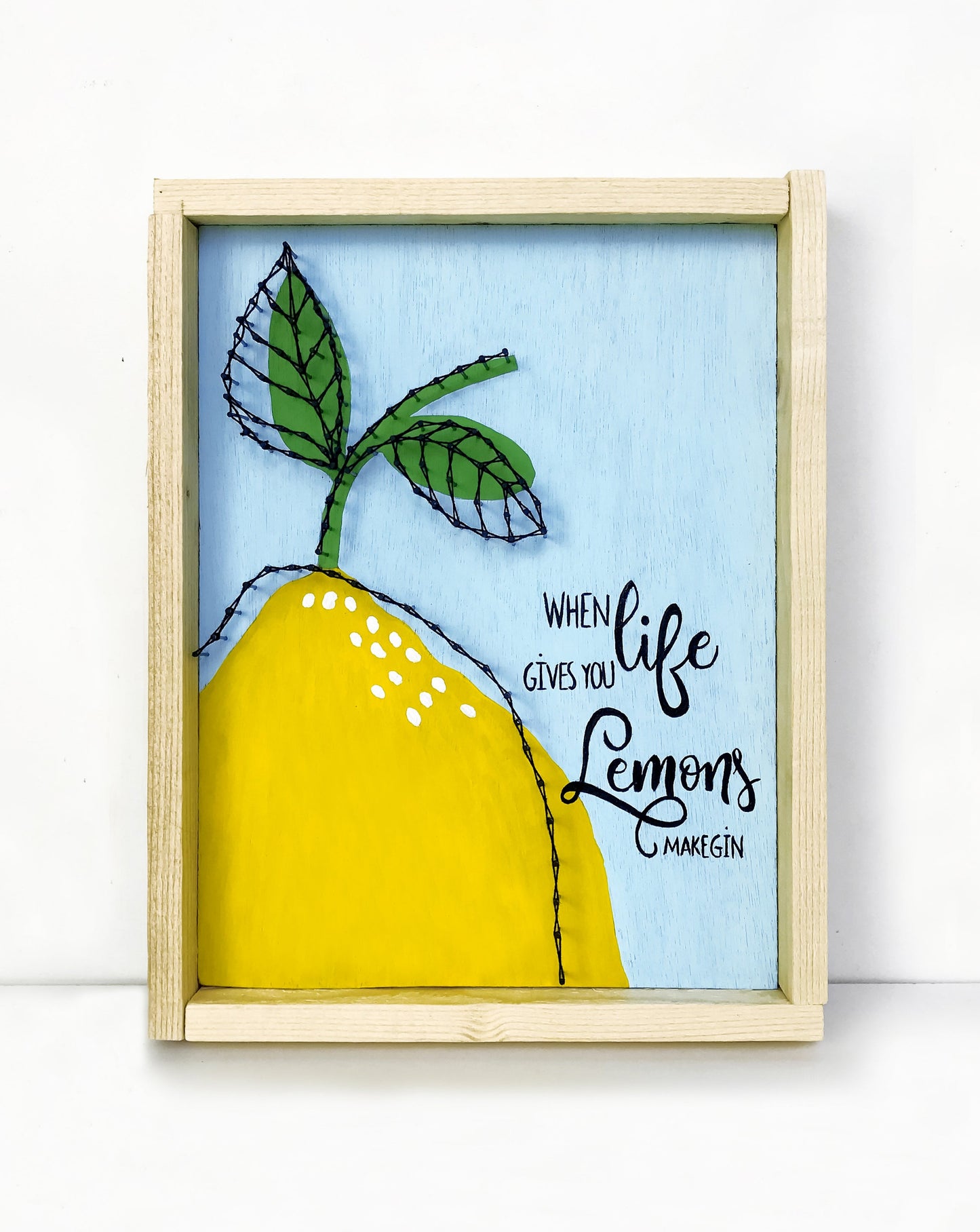 When life gives you lemons...